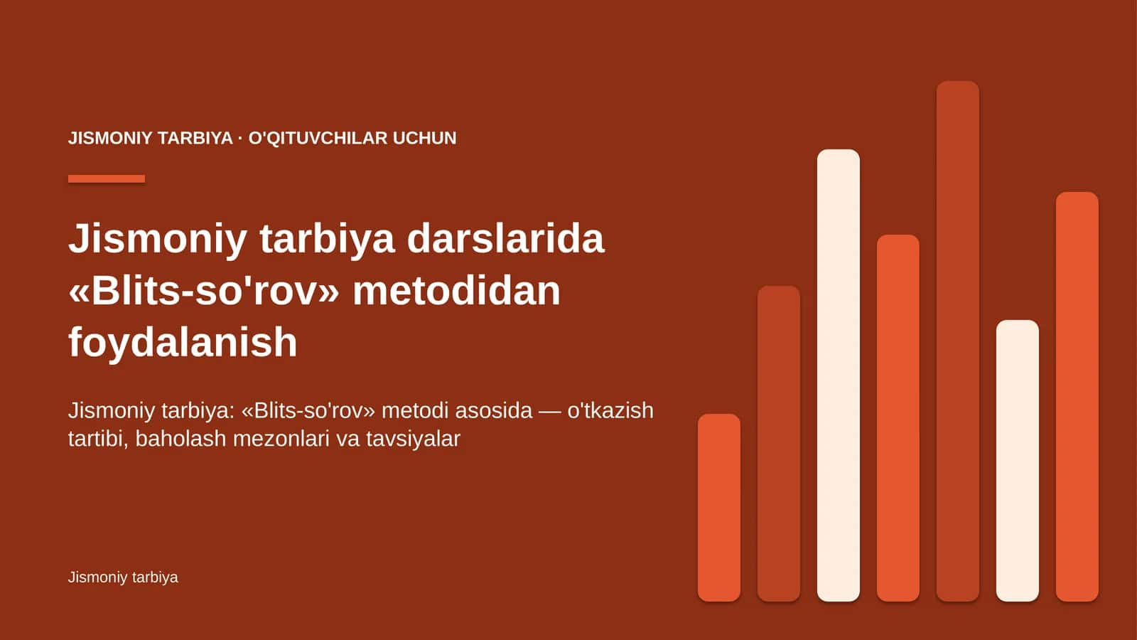 jismoniy tarbiya darslarida blits so'rov metodidan foydalanish 2788