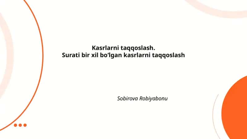 Kasrlarni taqqoslash