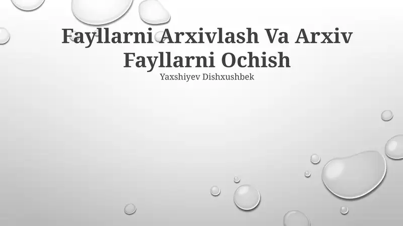 Fayllarni Arxivlash Va Arxiv Fayllarni Ochish