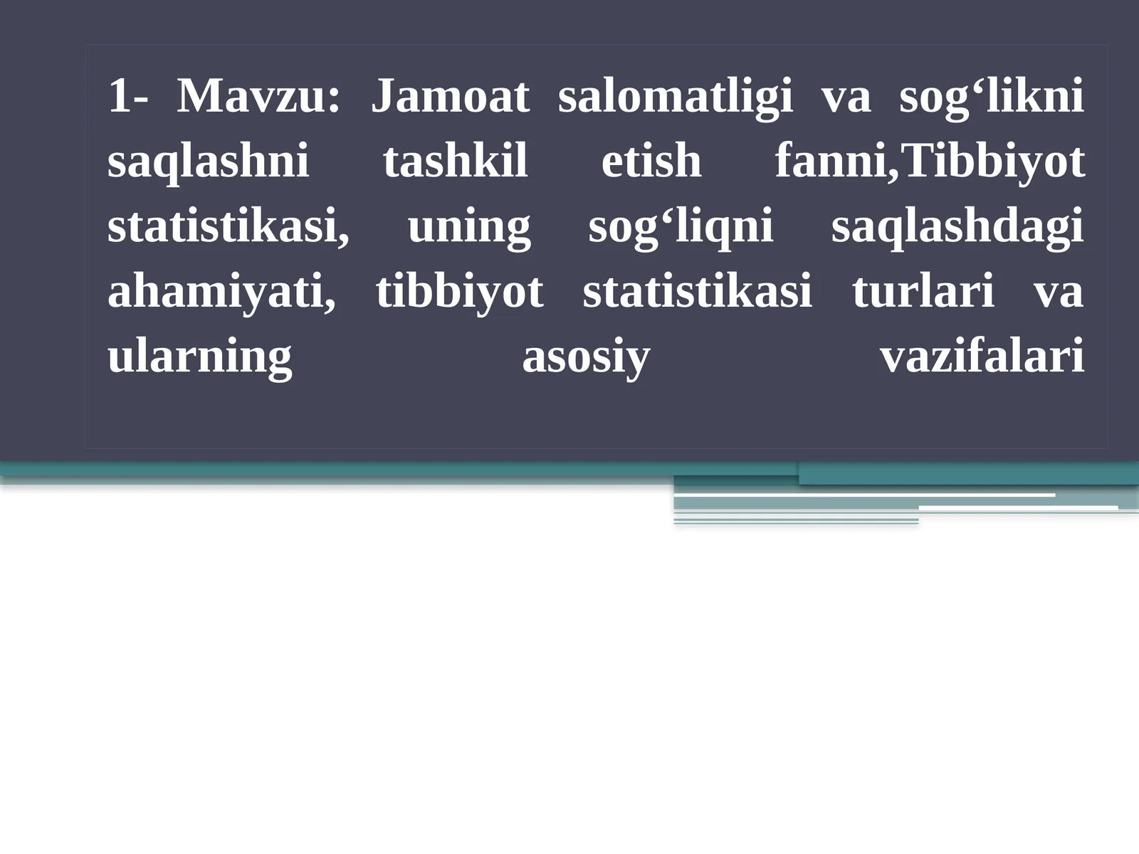 Jamoat salomatligi va sog‘likni saqlashni tashkil etish fanni