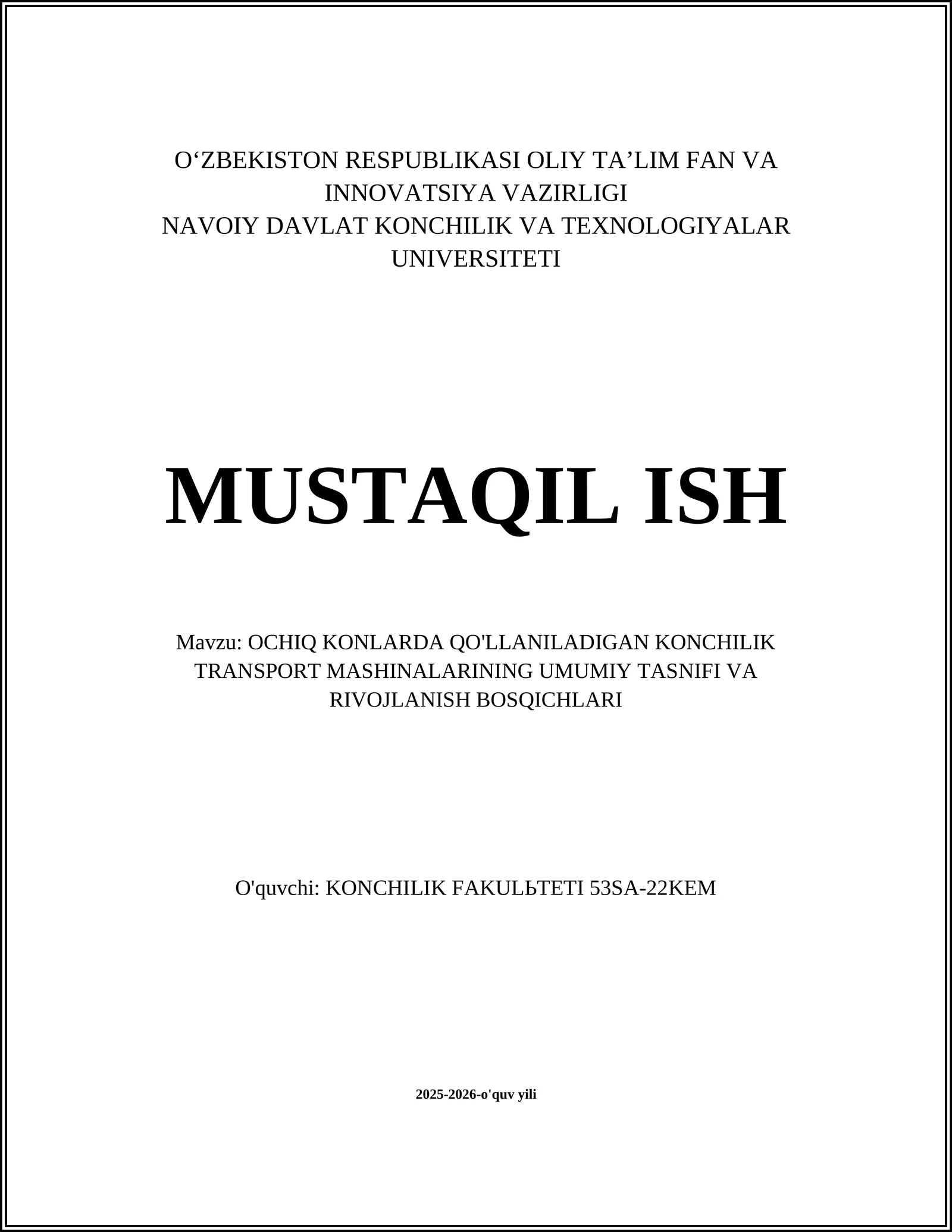 OCHIQ KONLARDA QO'LLANILADIGAN KONCHILIK TRANSPORT MASHINALARI