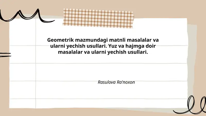 Geometrik mazmundagi matnli masalalar va ularni yechish usullari