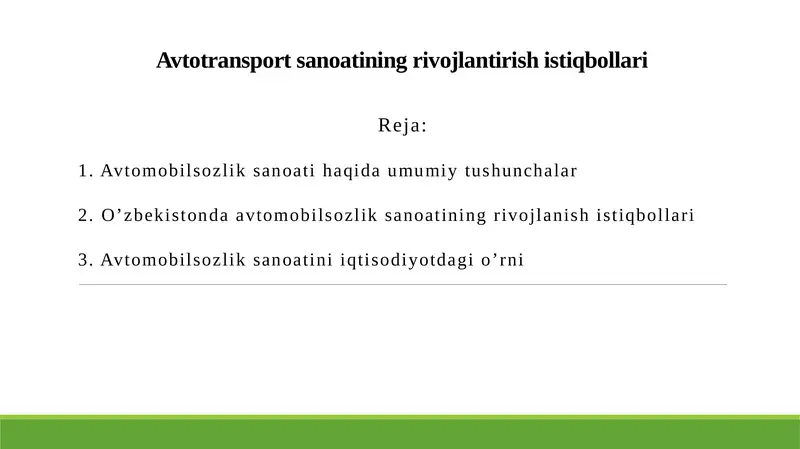 Avtotransport sanoatining rivojlantirish istiqbollari