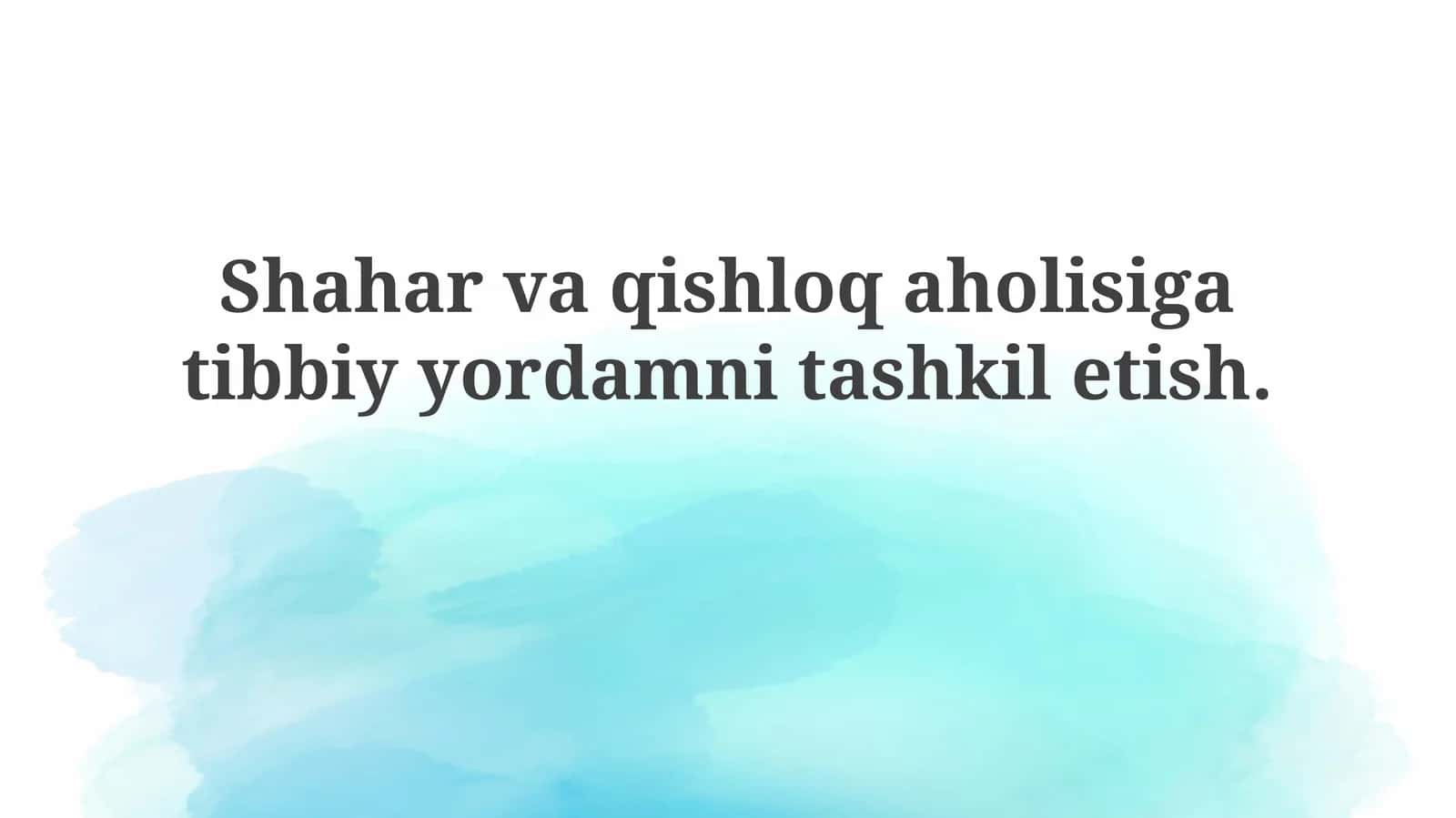 Shahar va qishloq aholisiga tibbiy yordam ko'rsatishni tashkil etish