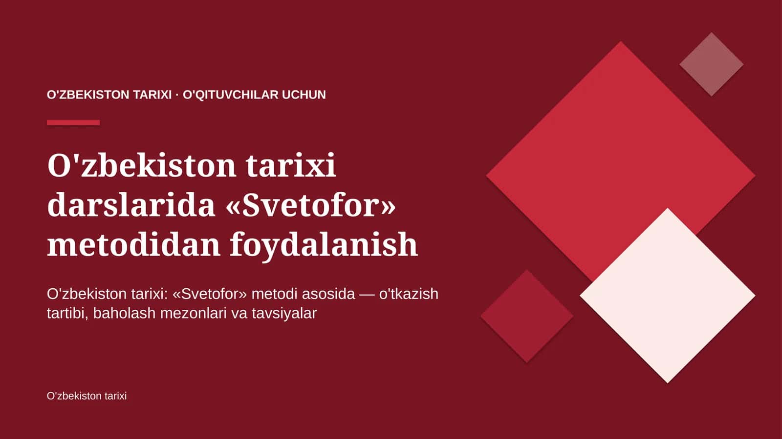 o'zbekiston tarixi darslarida svetofor metodidan foydalanish 7137