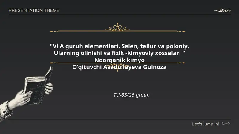 Vl A guruh elementlari. Selen, tellur va poloniy. Ularning olinishi va fizik -kimyoviy xossalari