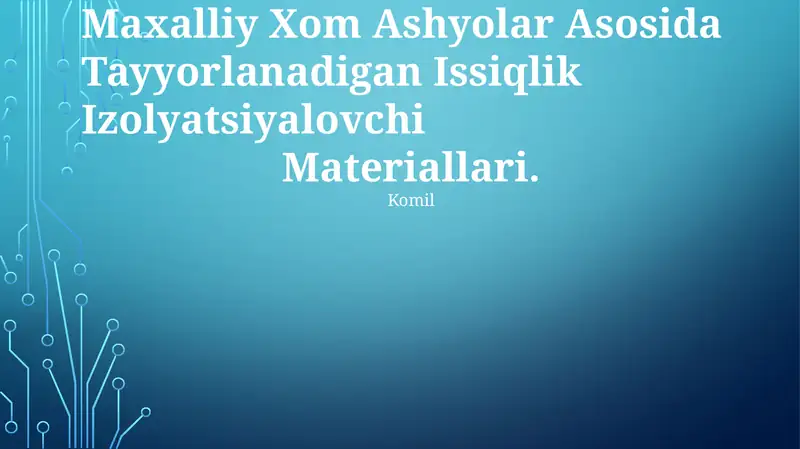 Issiqlik Izolyatsiyalovchi Materiallari