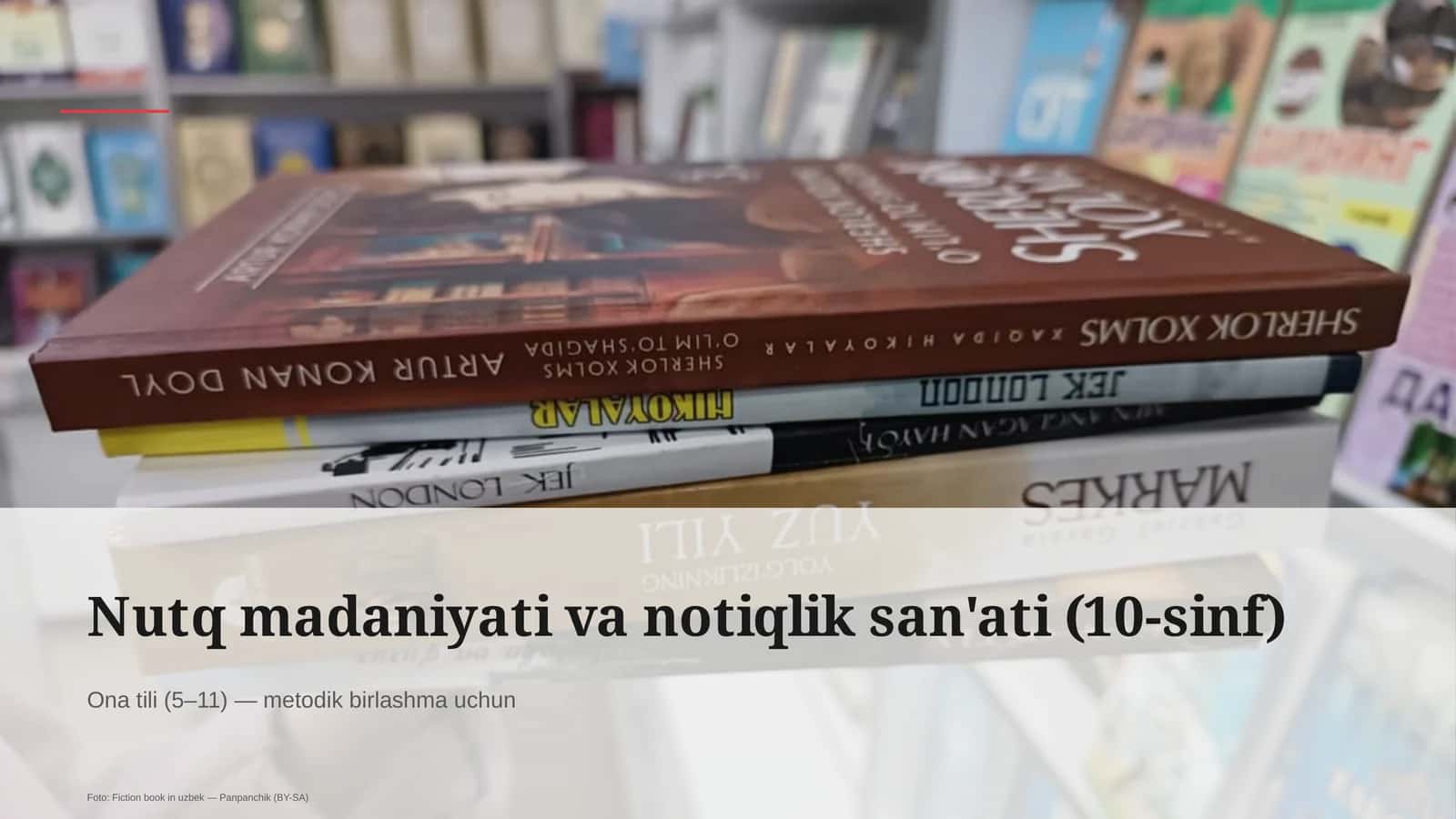 Nutq madaniyati va notiqlik san'ati (10-sinf)