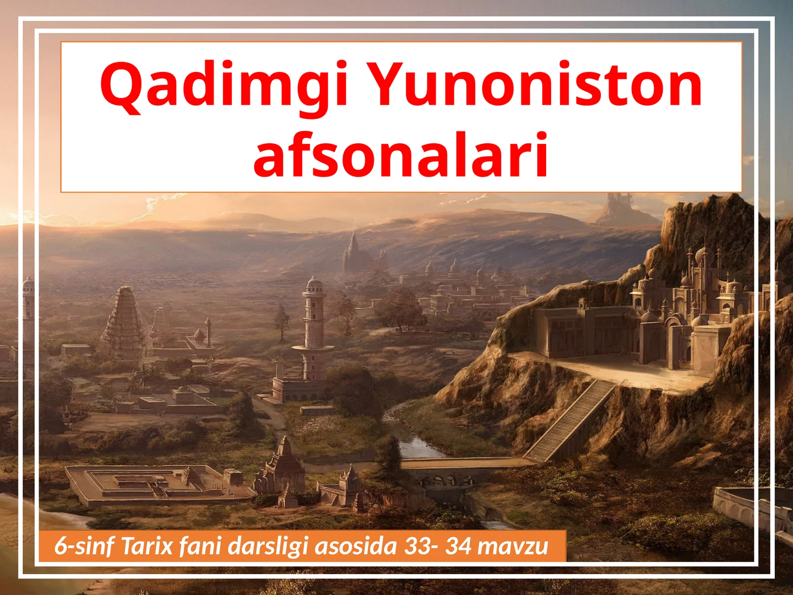 6-sinf Tarix fanidan Qadimgi Yunoniston afsonalari dars taqdimot