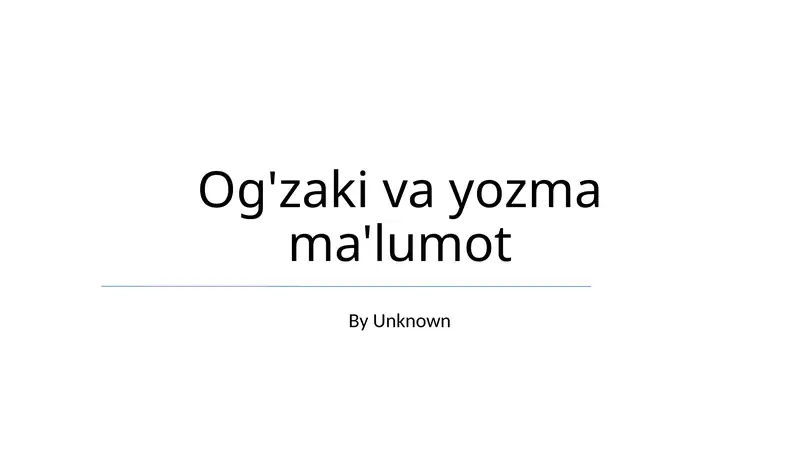Og'zaki va yozma ma'lumot