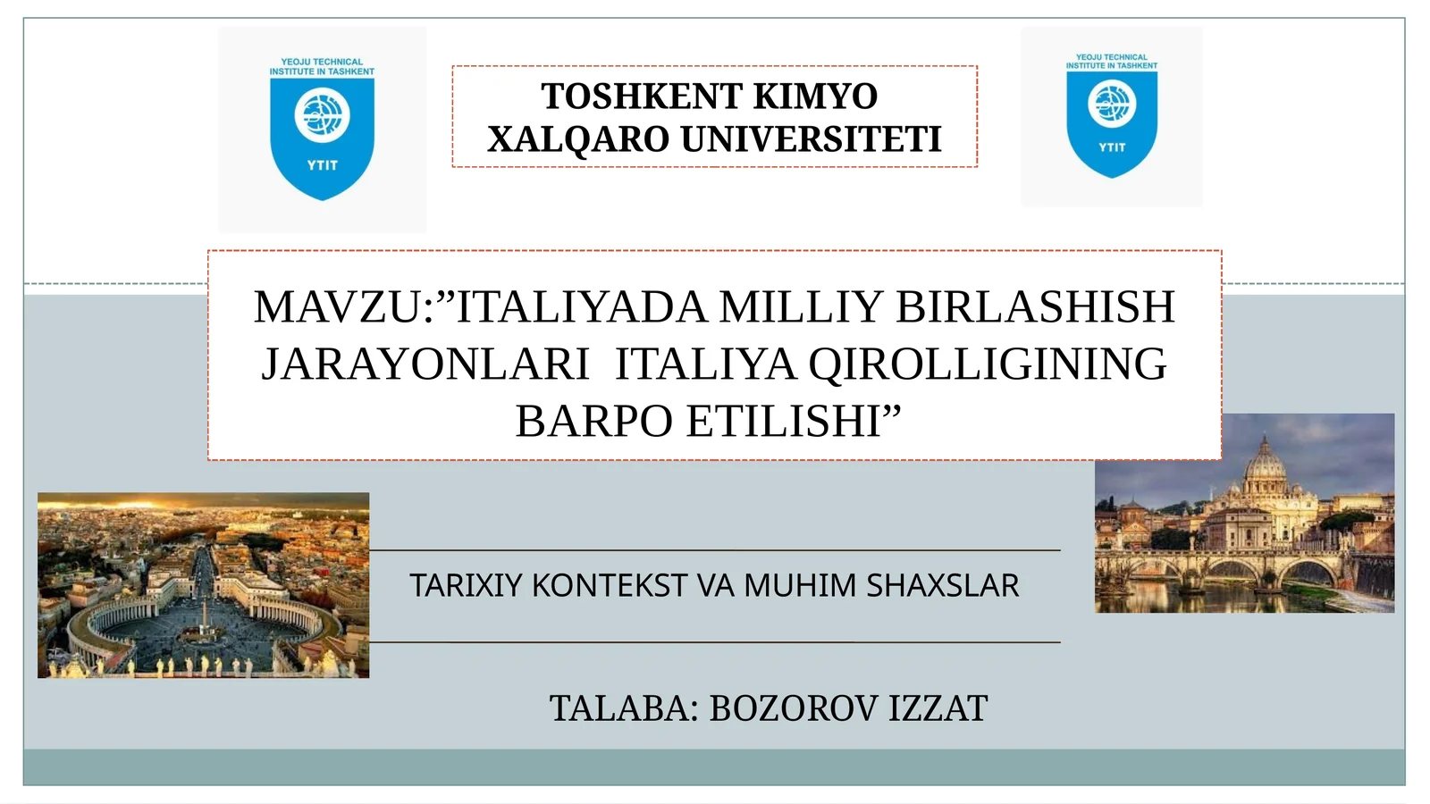 TARIXIY KONTEKST VA MUHIM SHAXSLAR