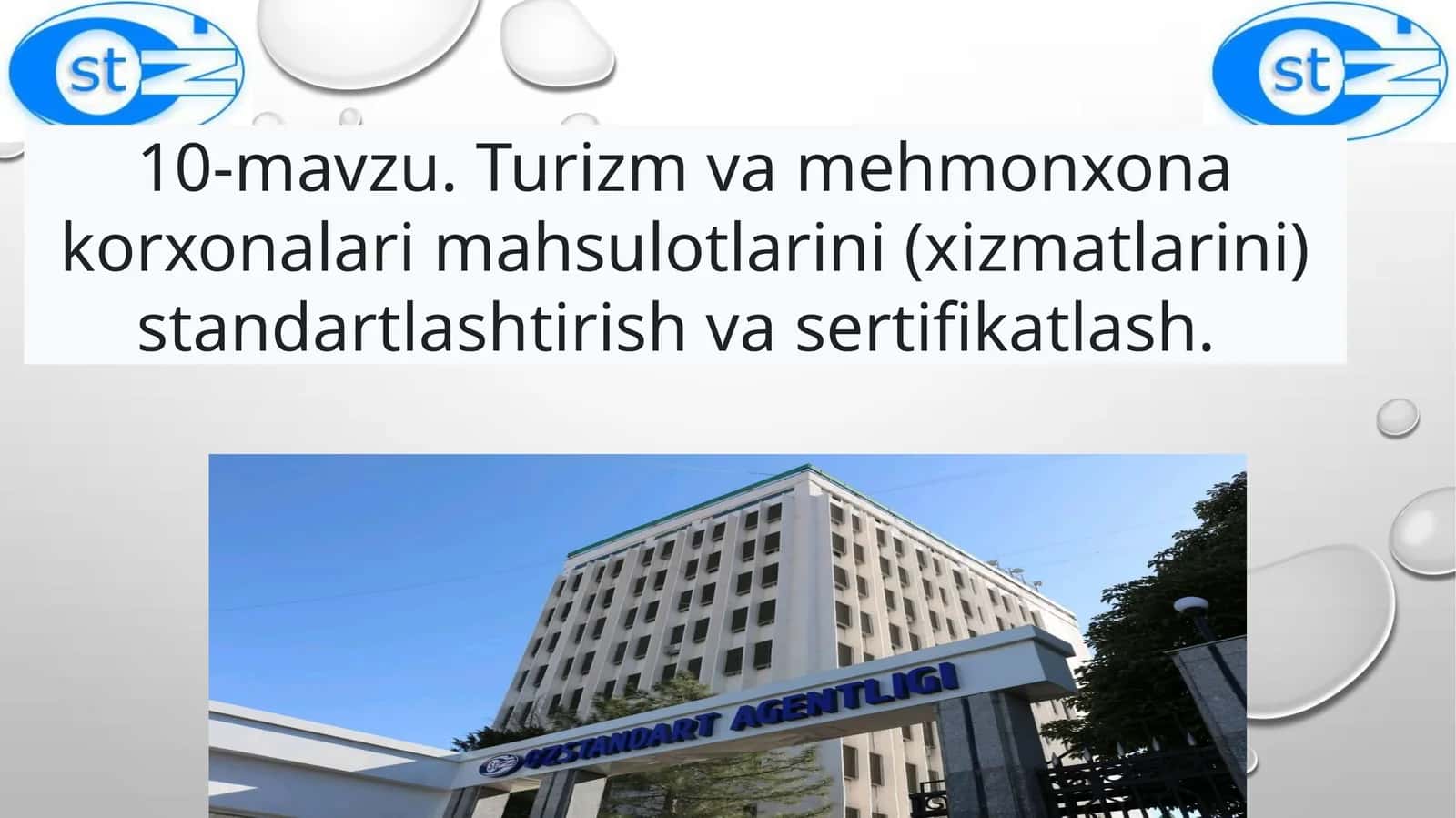 Turizm va mehmonxona korxonalarimahsulotlarini (xizmatlarini) standartlashtirish va sertifikatlash