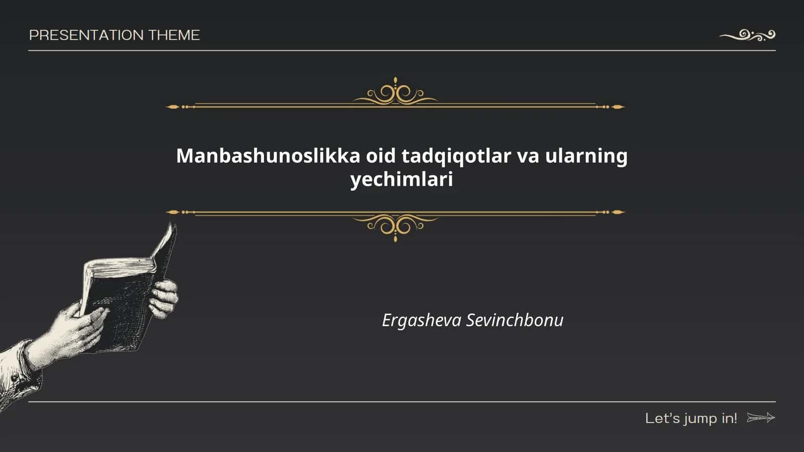 Manbashunoslikka oid tadqiqotlar va ularning yechimlari