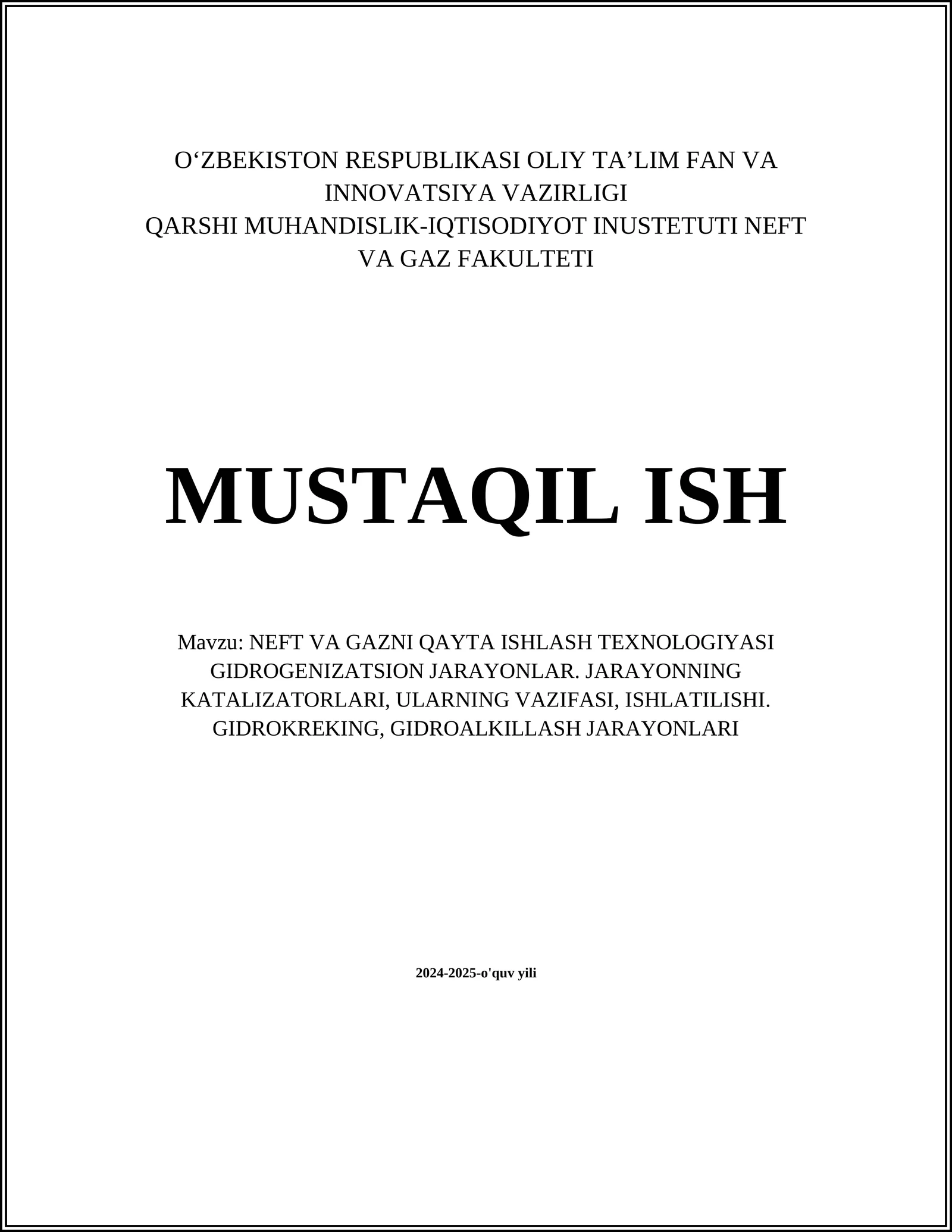 NEFT VA GAZNI QAYTA ISHLASH TEXNOLOGIYASI GIDROGENIZATSION JARAYONLAR