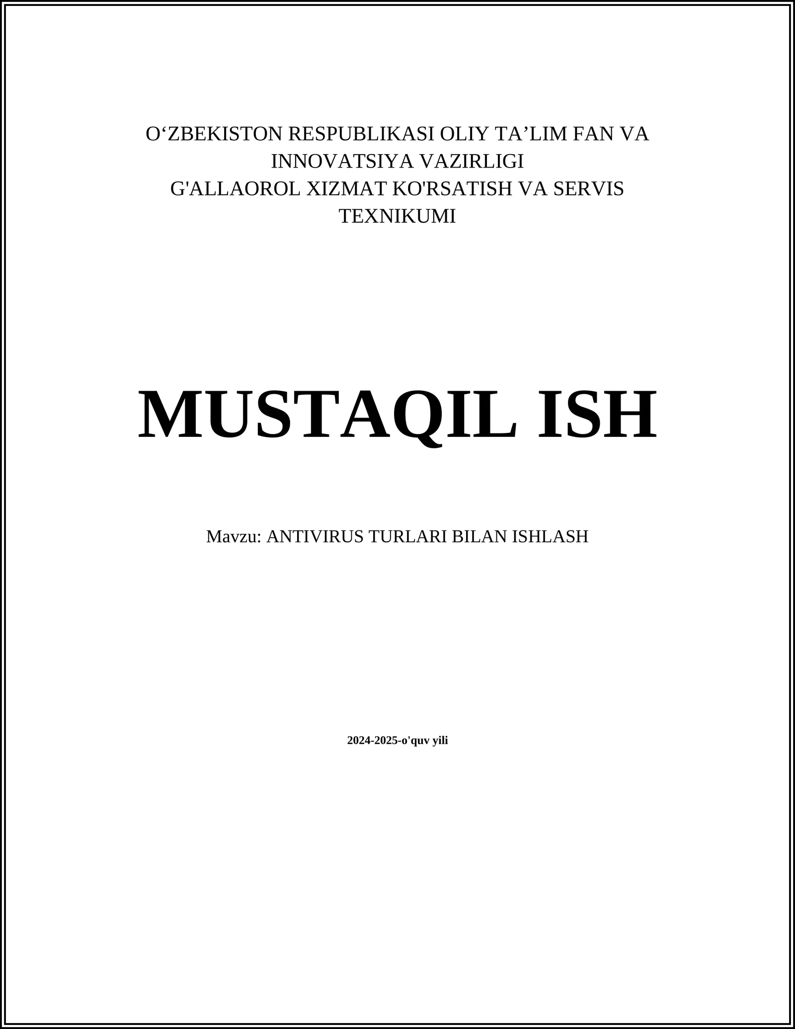 ANTIVIRUS DASTURLARI BILAN ISHLASH