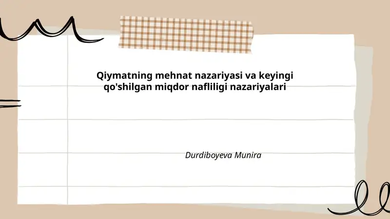 Qiymatning mehnat nazariyasi va keyingi qo'shilgan miqdor nafliligi nazariyalari