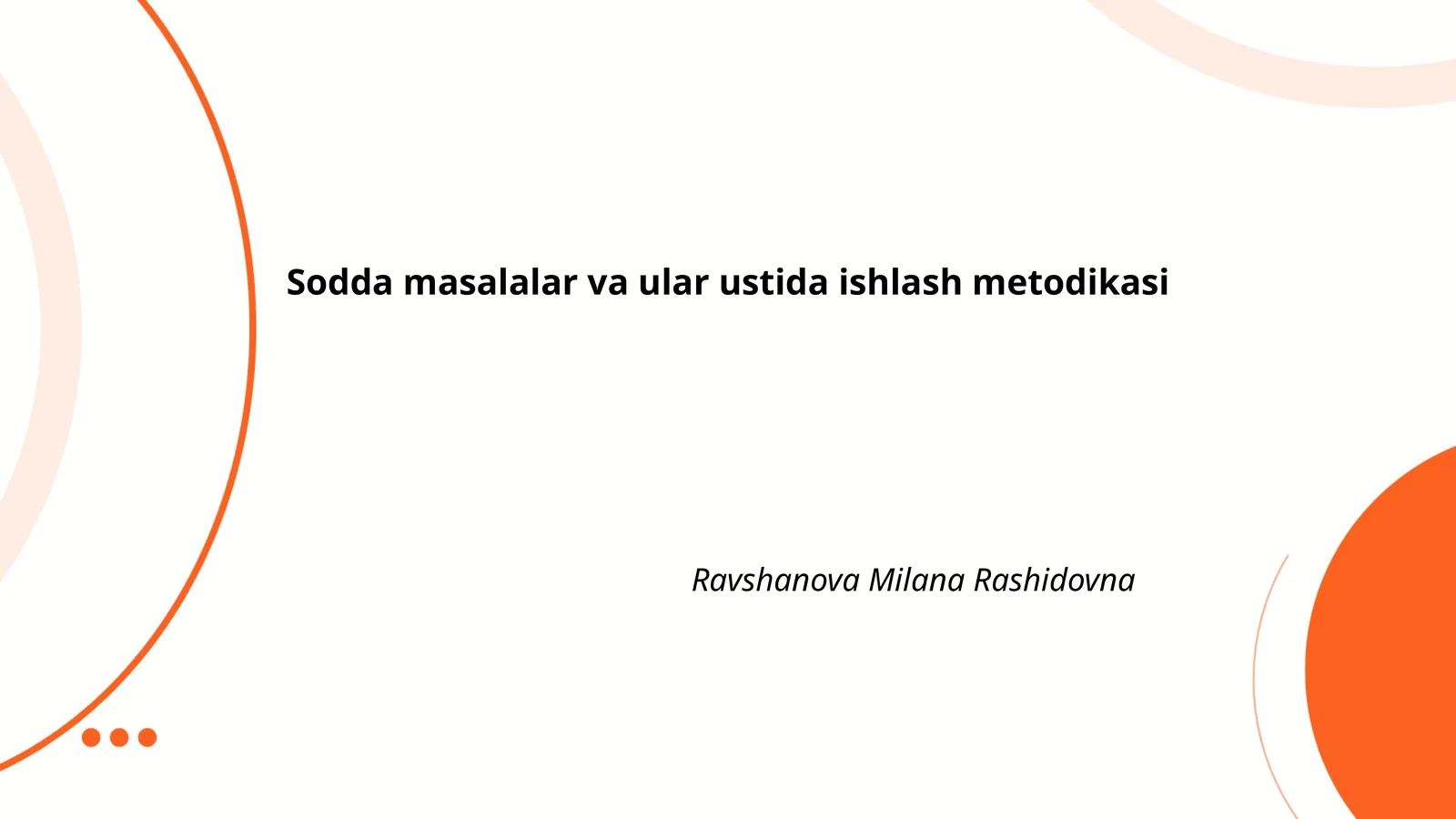 Sodda masalalar va ular ustida ishlash metodikasi