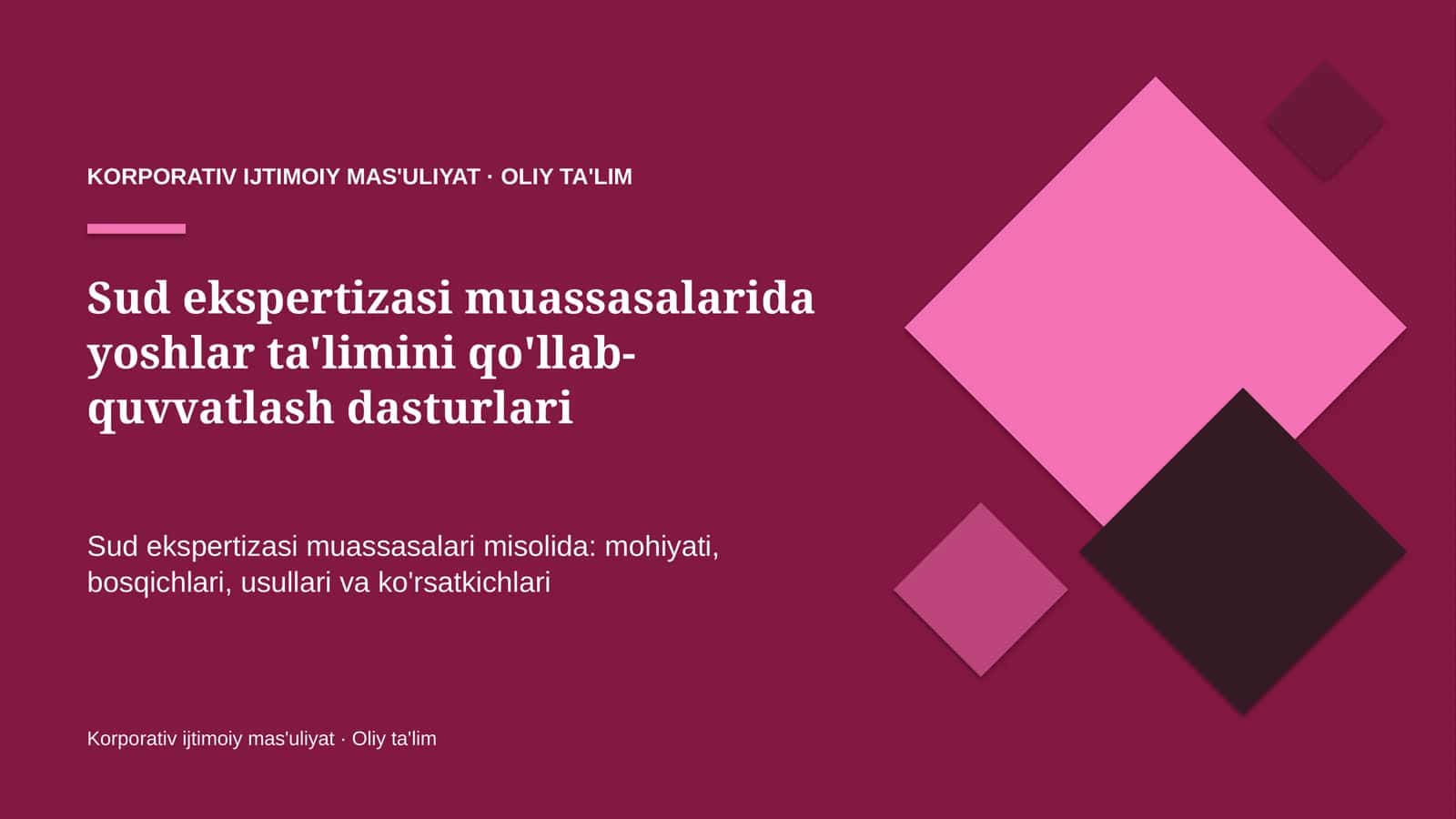 sud ekspertizasi muassasalarida yoshlar ta'limini qo'llab quvvatlash dasturlari 1018