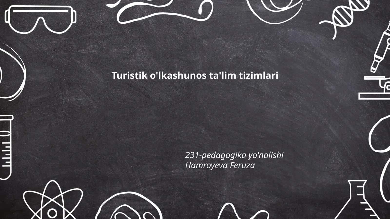 Turistik o'lkashunos ta'lim tizimlari