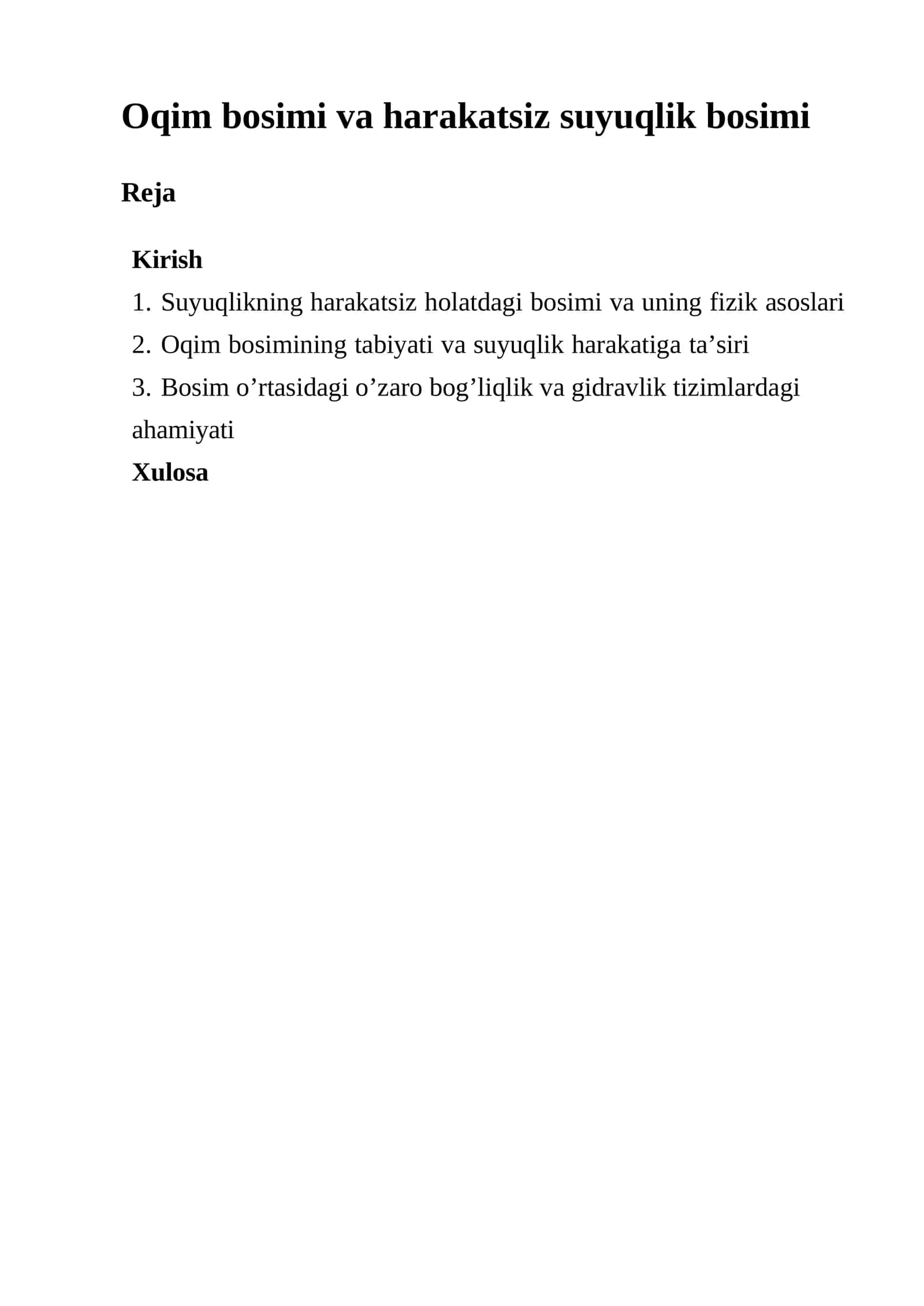 Suyuqlikning harakatsiz holatdagi bosimi va uning fizik asoslari
