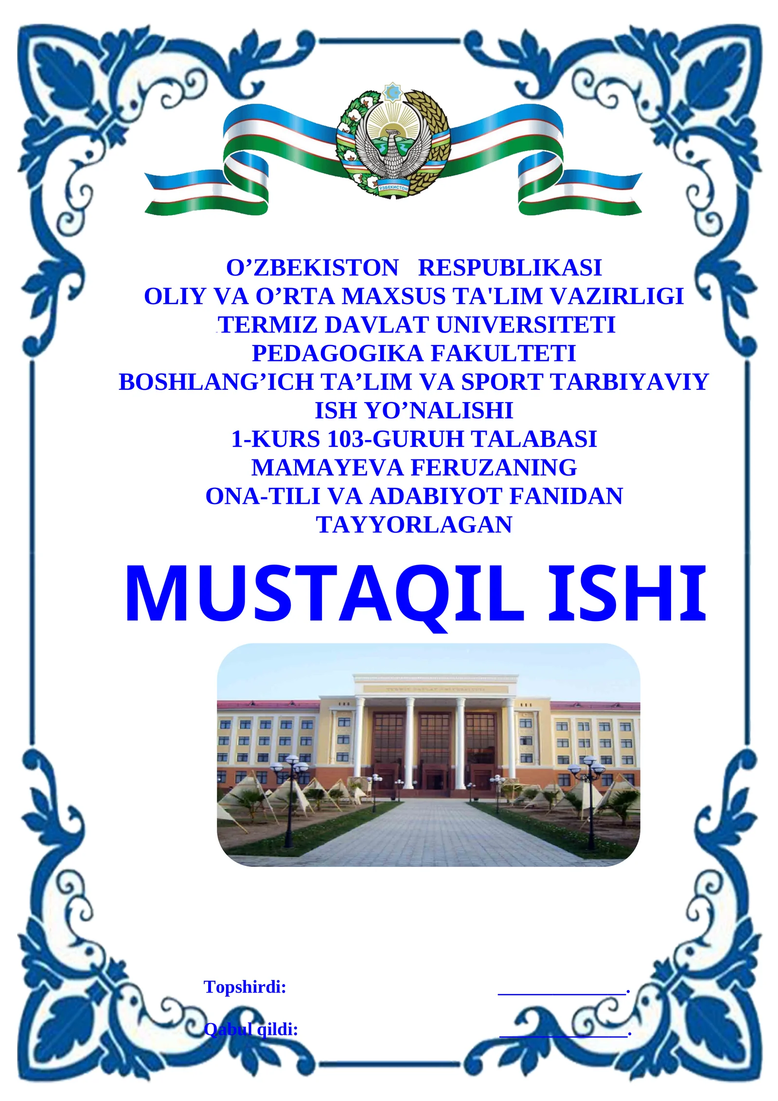ONA-TILI VA ADABIYOT FANIDAN TAYYORLAGAN MUSTAQIL ISHI