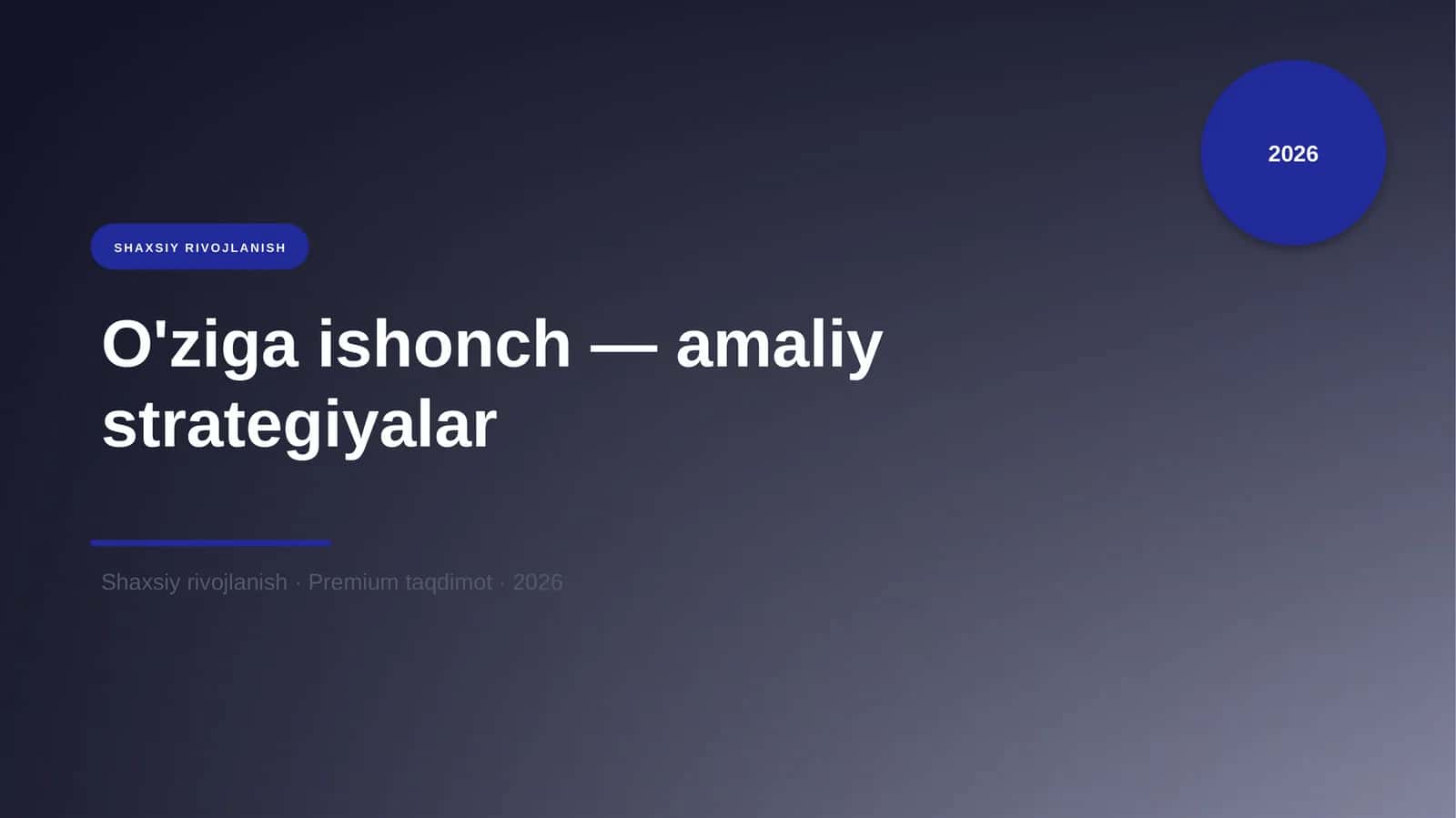 O'ziga ishonch — amaliy strategiyalar