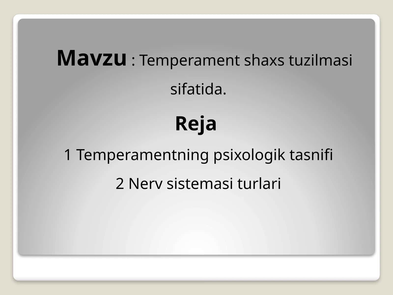 Temperament shaxs tuzilmasi sifatida