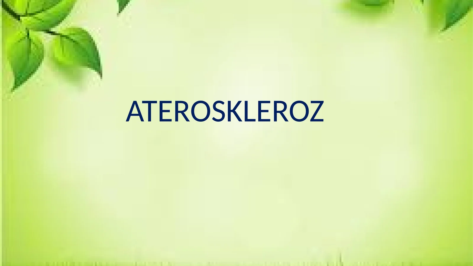 ATEROSKLEROZ