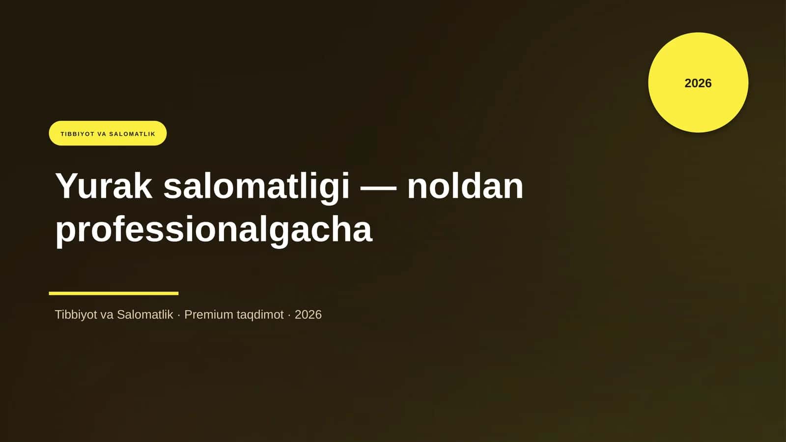 Yurak salomatligi — noldan professionalgacha