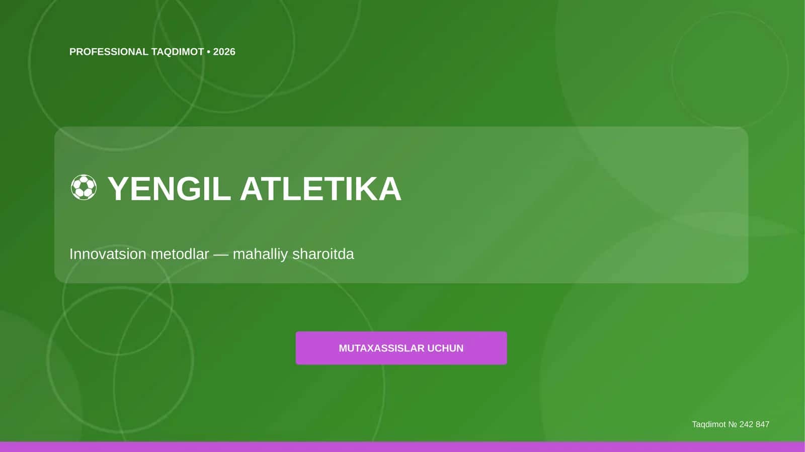 Yengil atletika: innovatsion metodlar (mahalliy sharoitda)