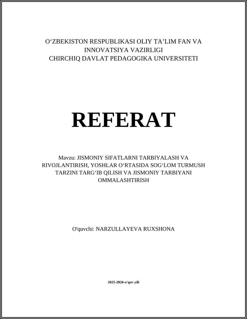 JISMONIY SIFATLARNI TARBIYALASH VA RIVOJLANTIRISH