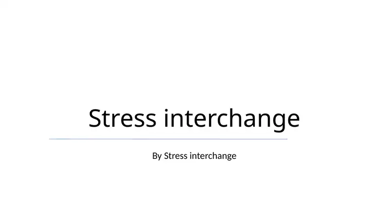 Stress Interchange