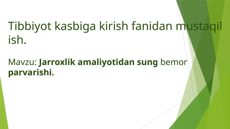 Tibbiyot kasbiga kirish fanidan mustaqilish