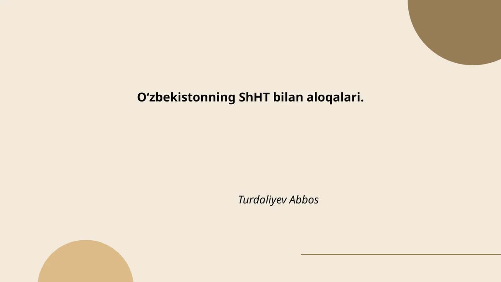 O‘zbekistonning ShHT bilan aloqalari