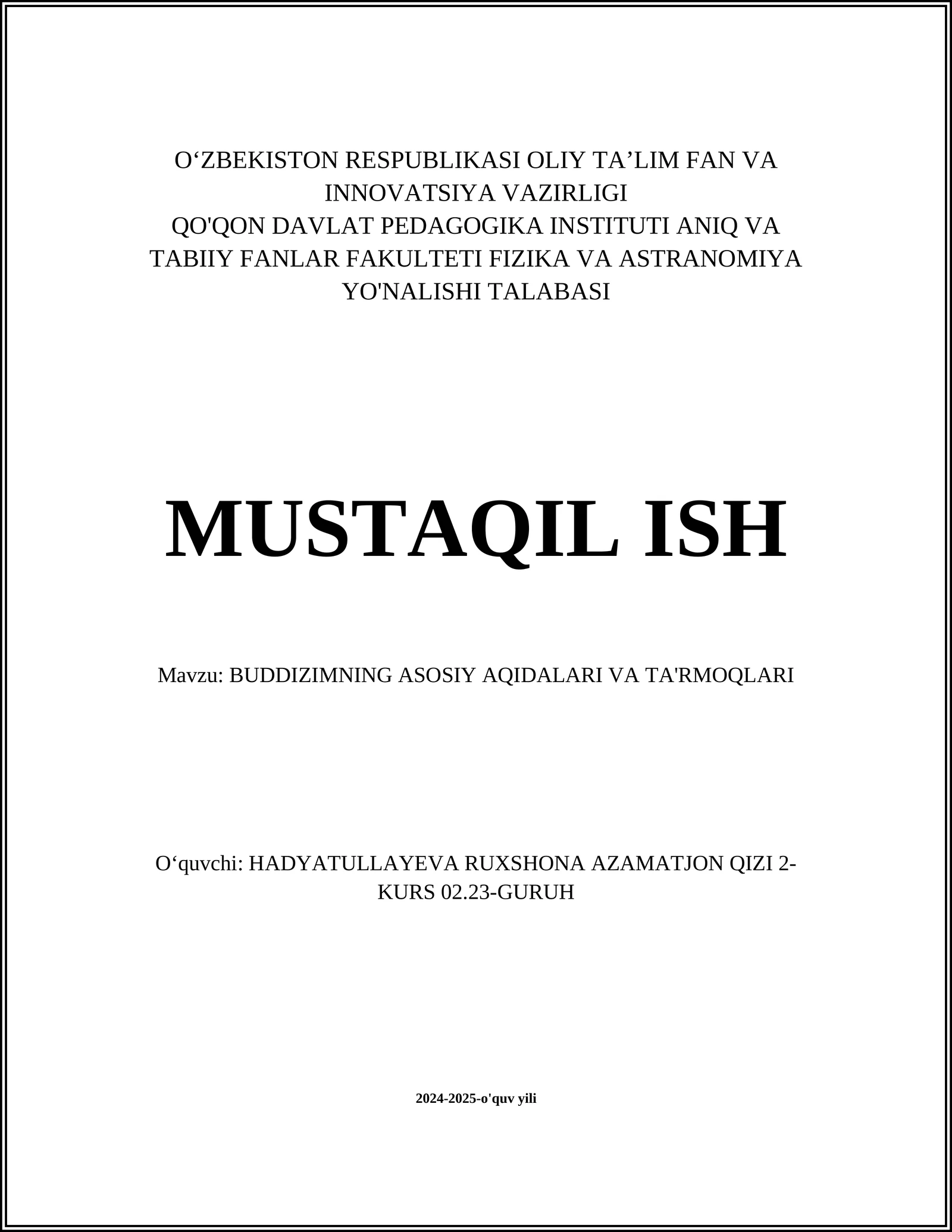 Buddizmning asosiy tamoyillari va ta'rmoqlari