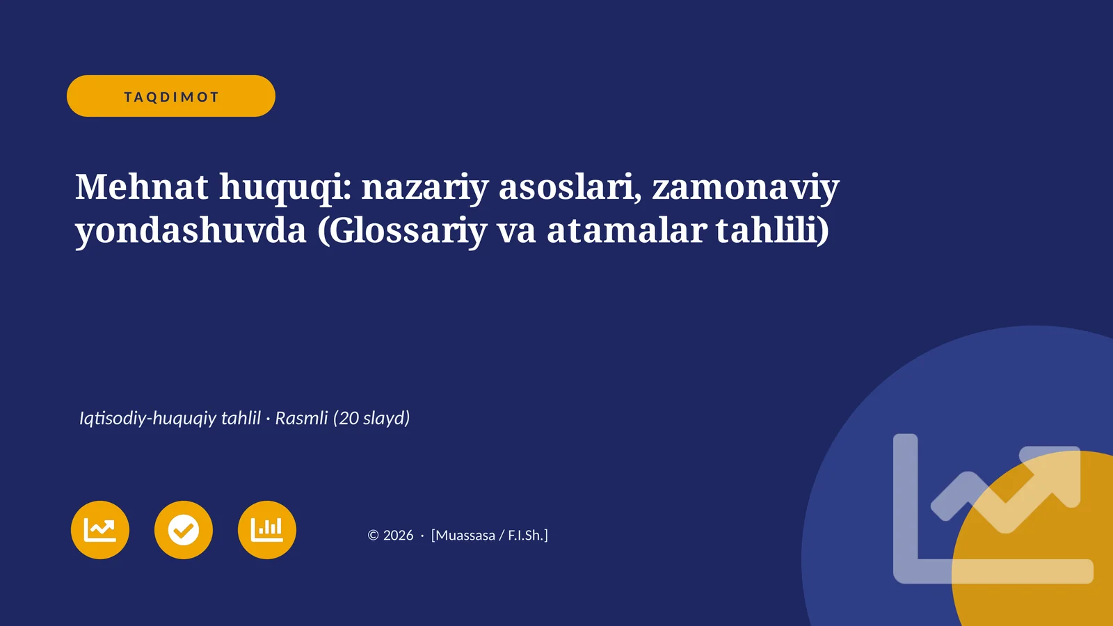 Mehnat huquqi: nazariy asoslari, zamonaviy yondashuvda (Glossariy va atamalar tahlili)