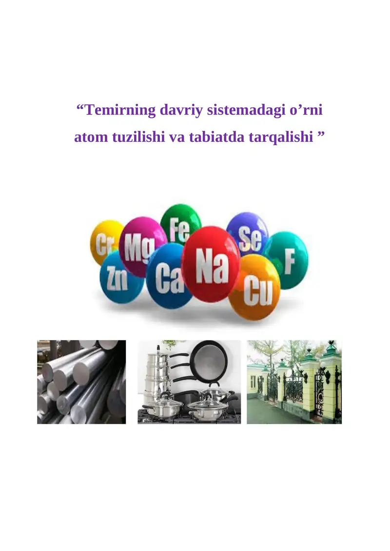 Temirning davriy sistemadagi o’rni atom tuzilishi va tabiatda tarqalishi