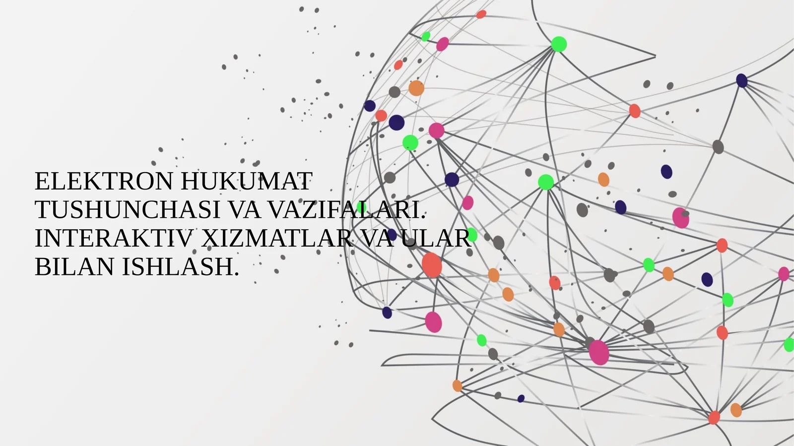 Elektron hukumat tushunchasi va vazifalari