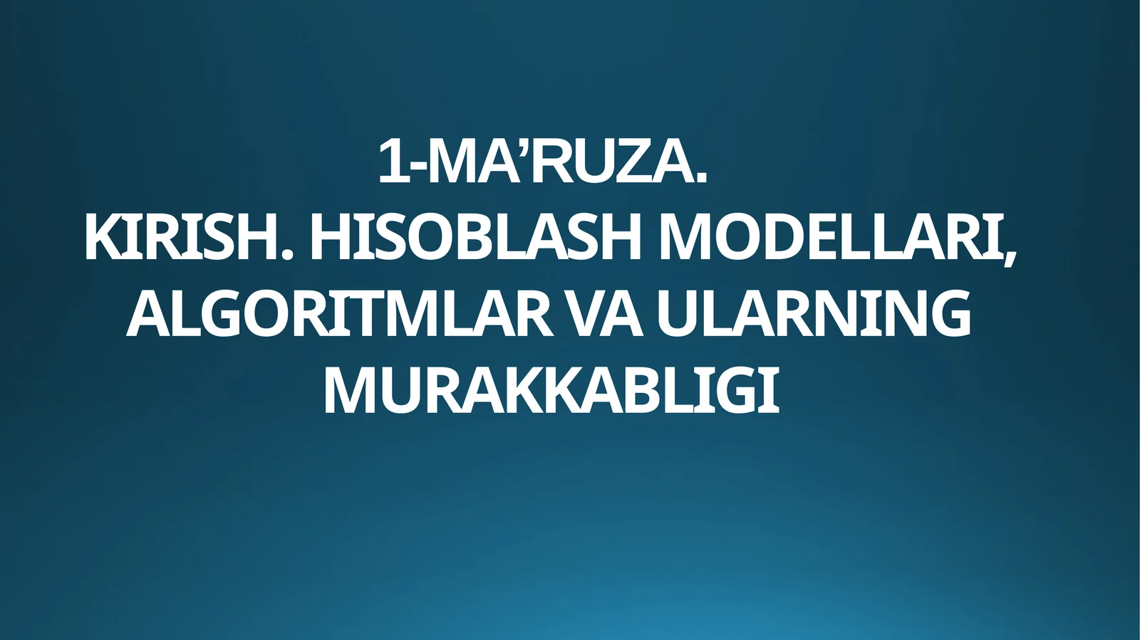 1-MA’RUZA