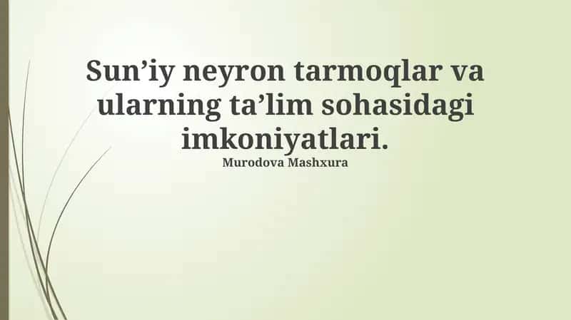 Sun'iy neyron tarmoqlari: Asoslar va Arxitekturalar