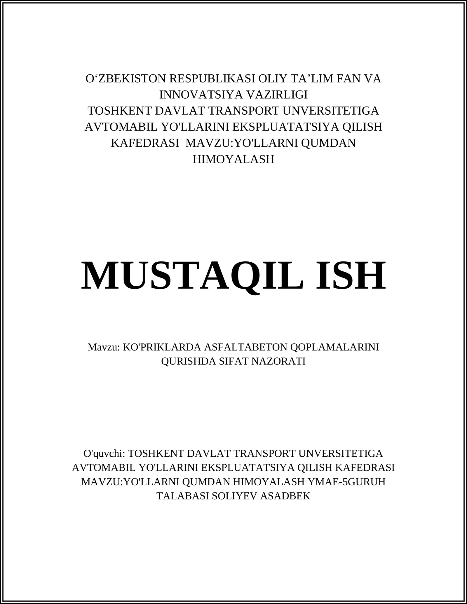 KO'PRIKLARDA ASFALTABETON QOPLAMALARINI QURISHDA SIFAT NAZORATI