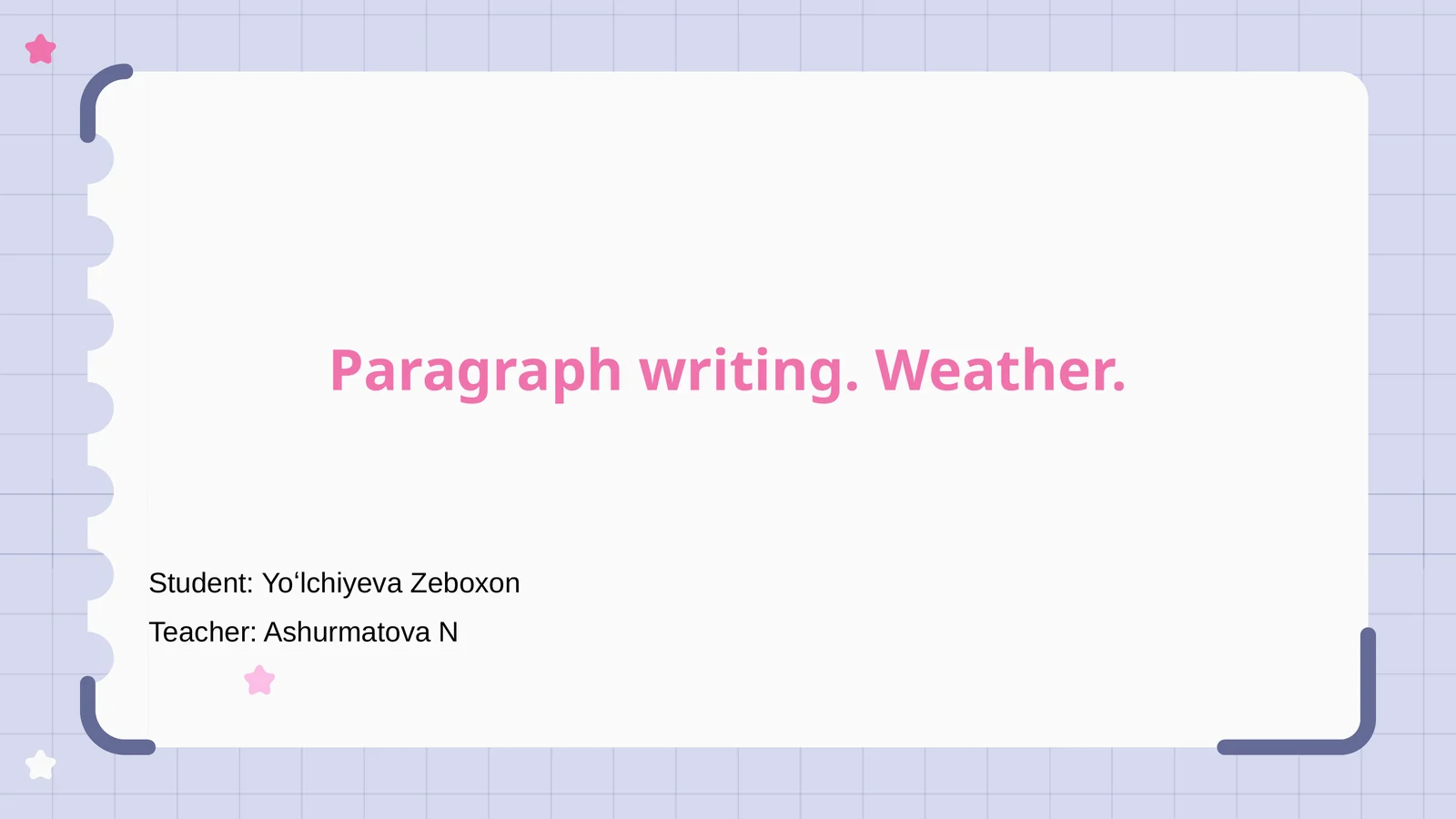 Paragraph writing. Weather