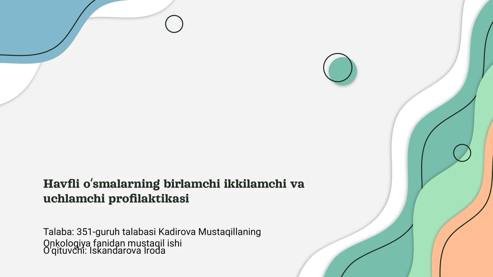 Havfli oʻsmalarning birlamchi ikkilamchi va uchlamchi profilaktikasi