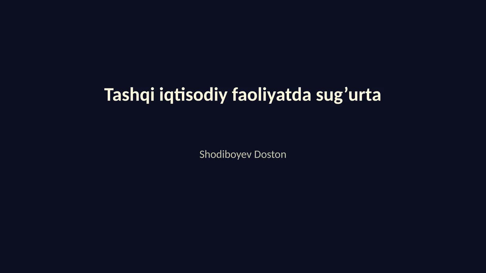 Tashqi iqtisodiy faoliyatda sug’urta