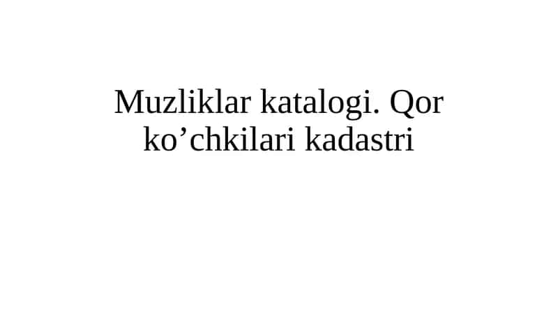 Muzliklar