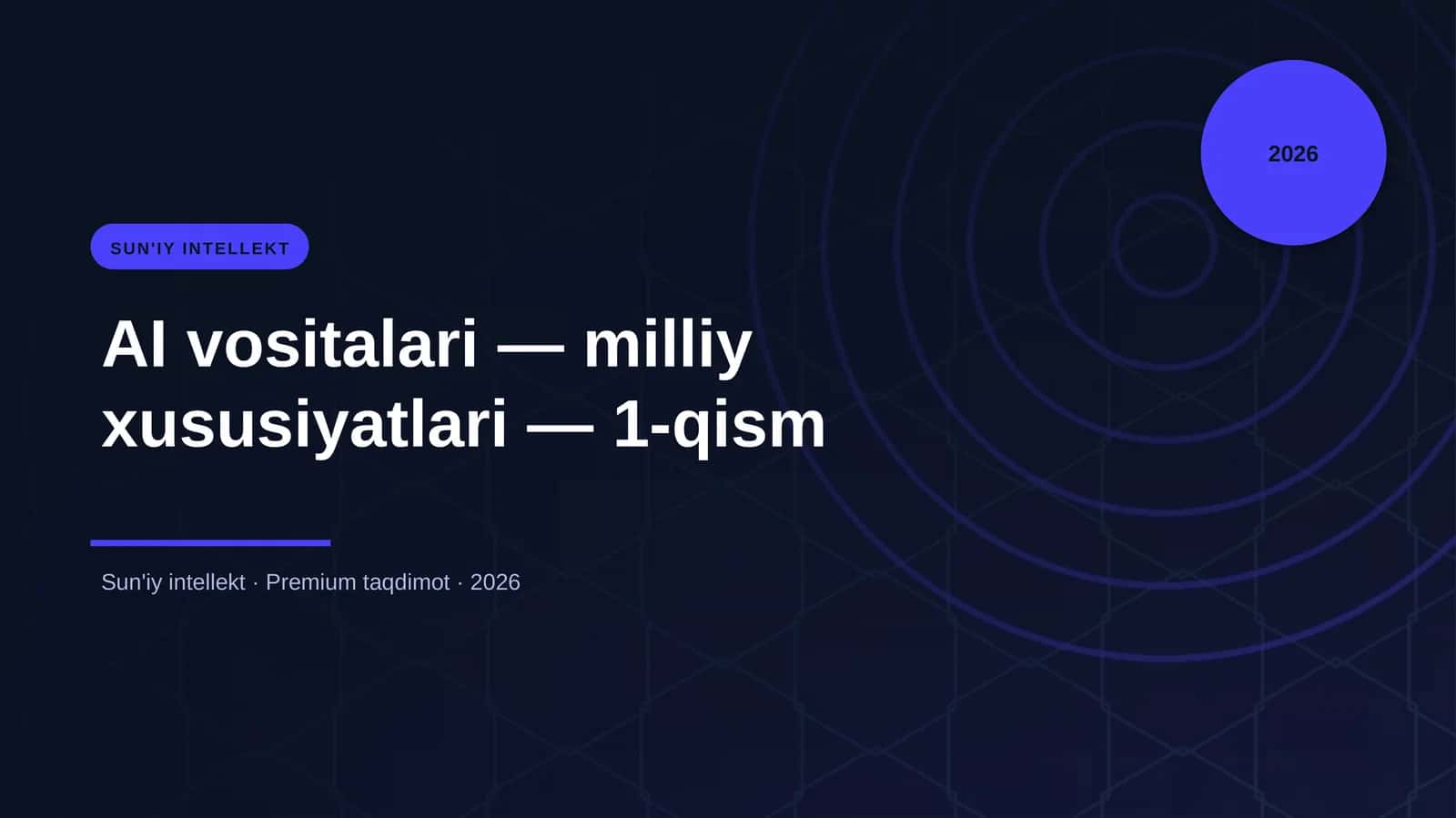 AI vositalari — milliy xususiyatlari — 1-qism