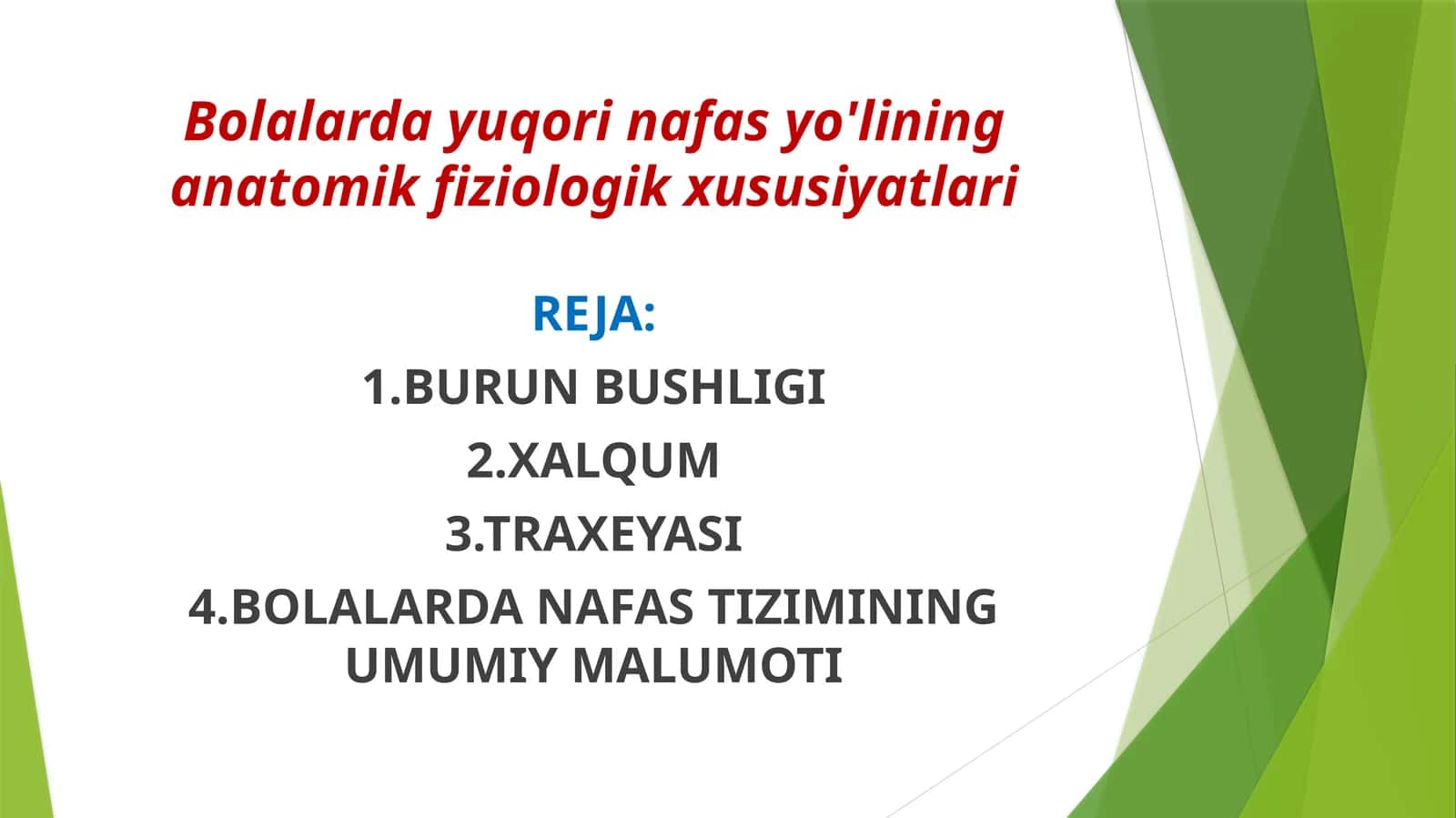 Bolalarda yuqori nafas yo'lining anatomik fiziologik xususiyatlari