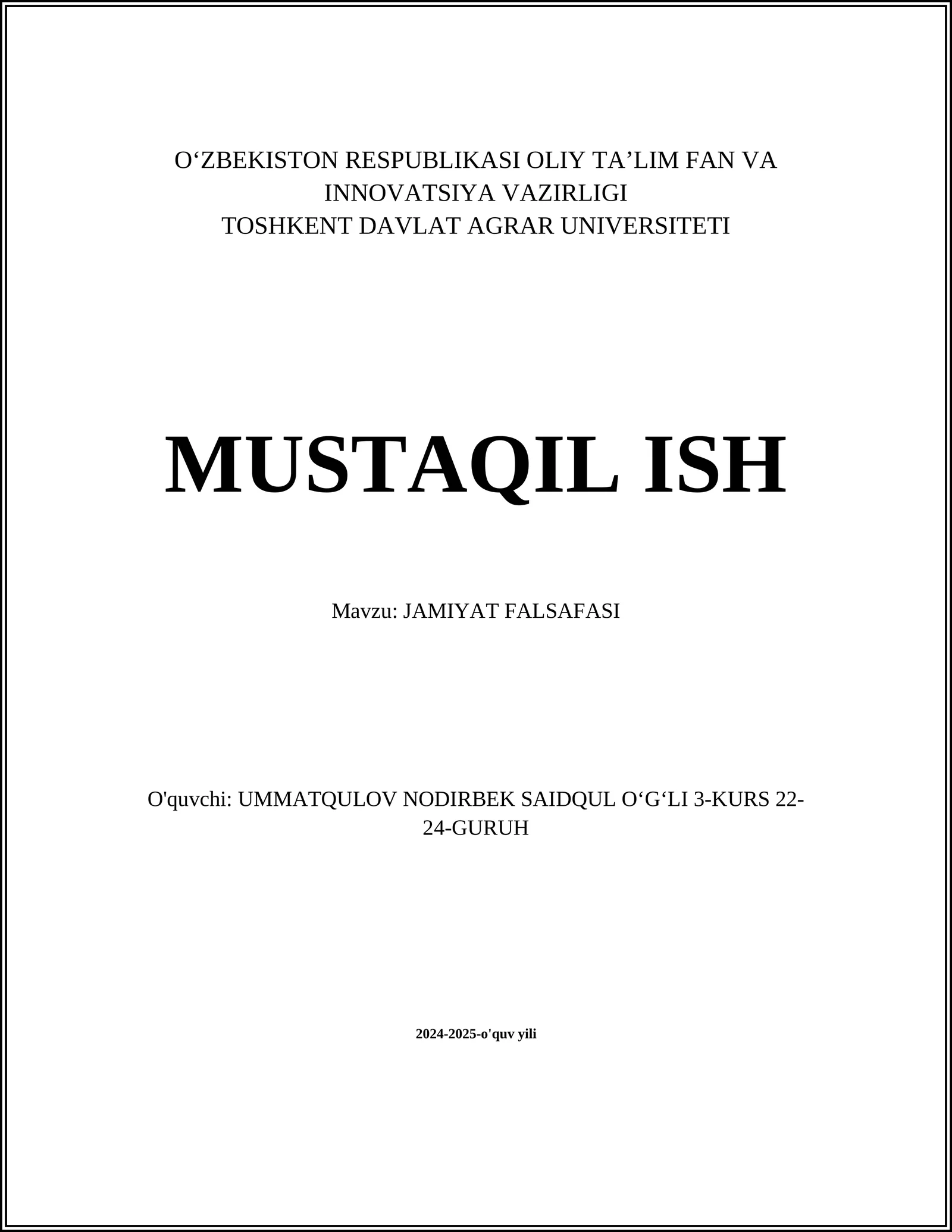 MUSTAQIL ISH Mavzu: JAMIYAT FALSAFASI