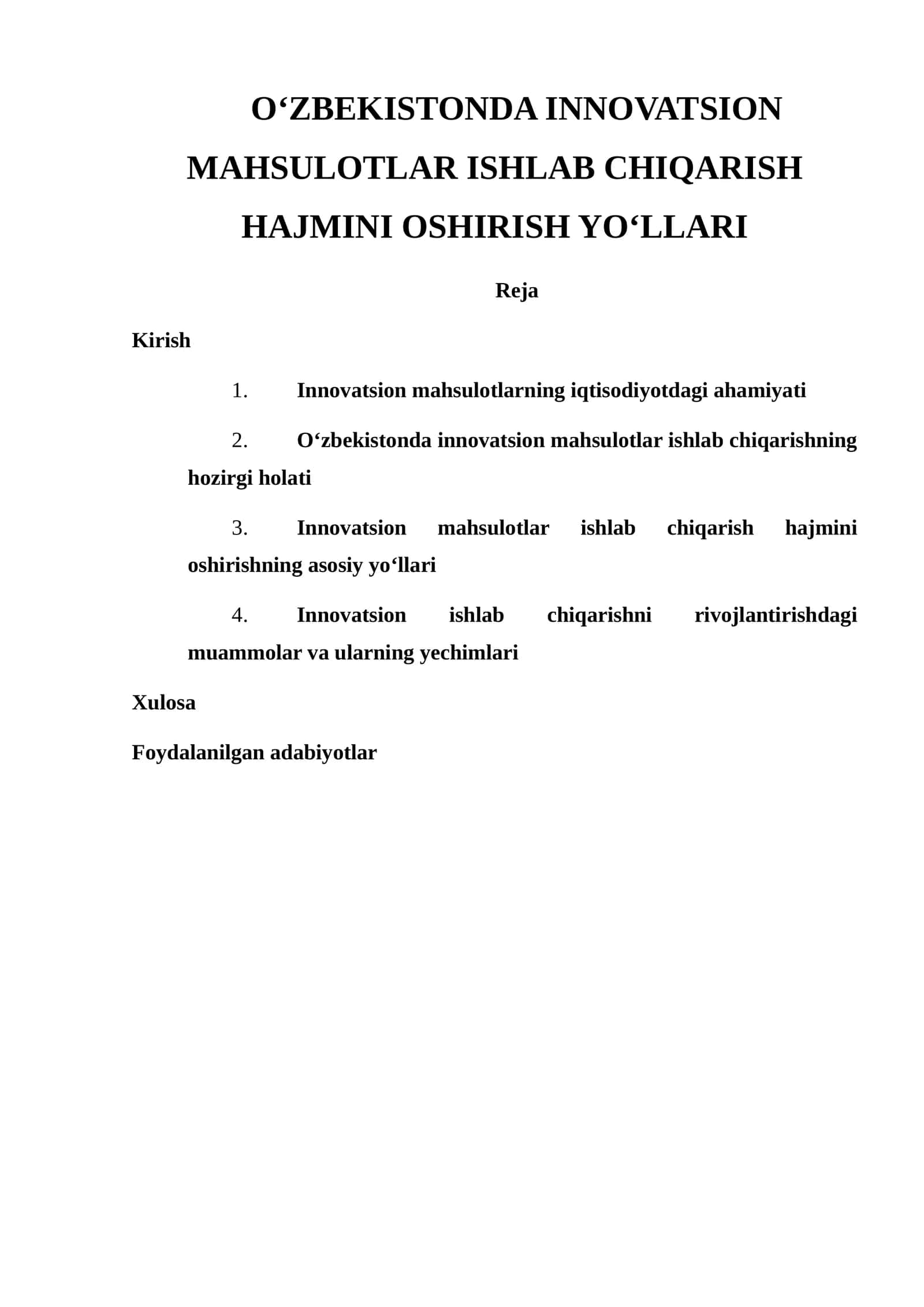 Innovatsion mahsulotlar ishlab chiqarish hajmini oshirish yo‘llari