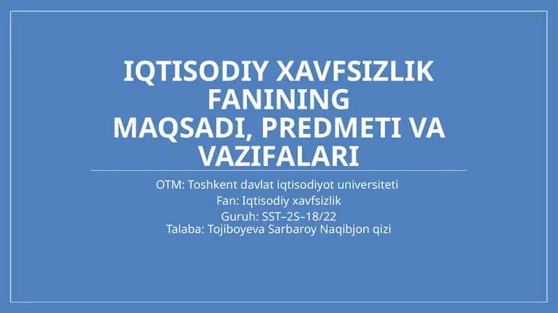 Iqtisodiy xavfsizlik fanining maqsadi